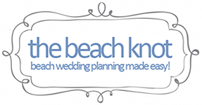 The Beach Knot Beach Wedding Planning Guide